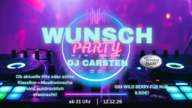🔥 PLAY MY SONG! – Wunsch-Hit-Party mit DJ Carsten | 12.12.2026